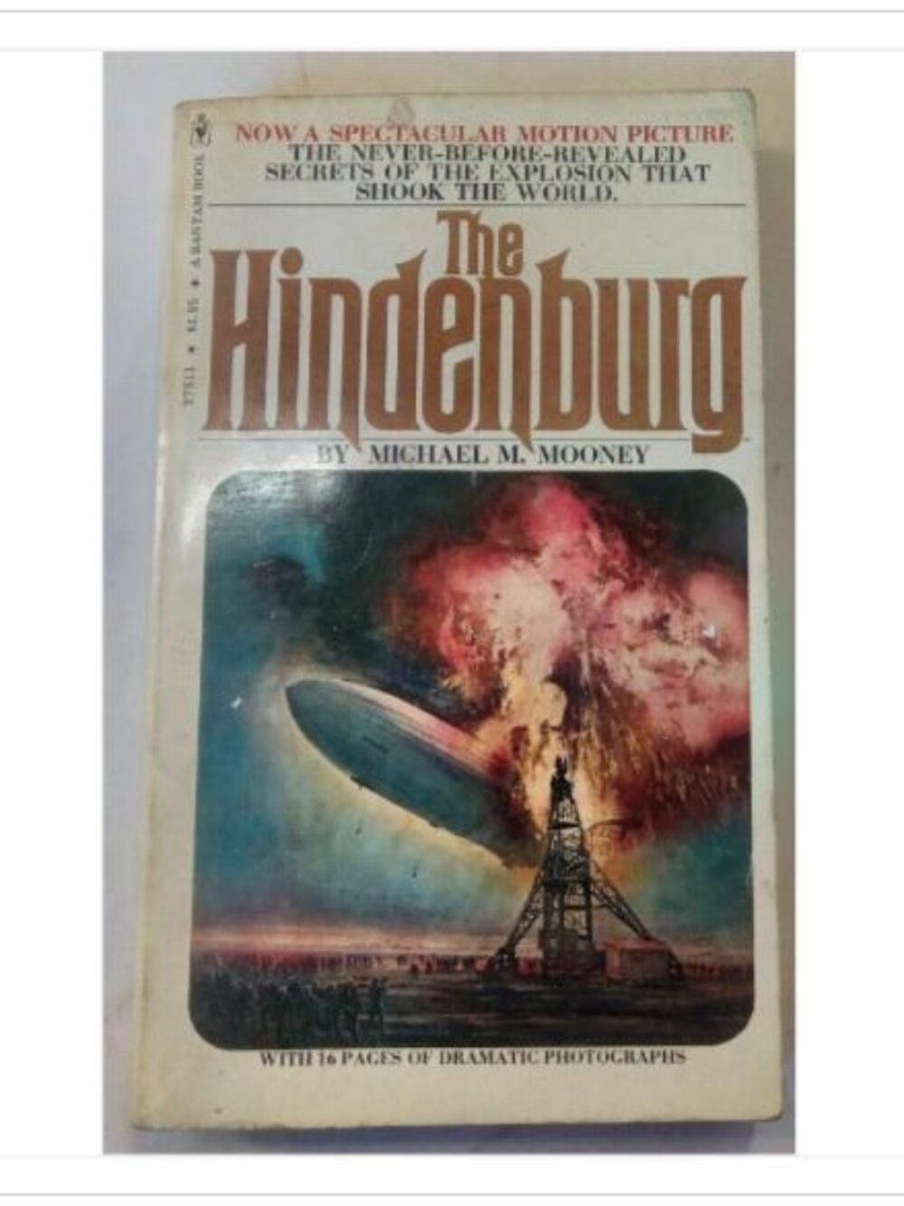 The Hindenburg Explosion Secrets Revealed Bantam Books 1975 PB